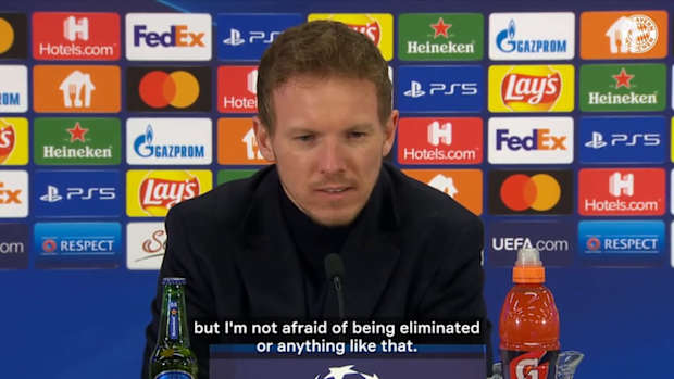 Nagelsmann: 'I'm not afraid of being eliminated'