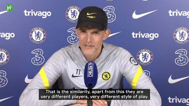 Thomas Tuchel on Harry Kane vs Romelu Lukaku