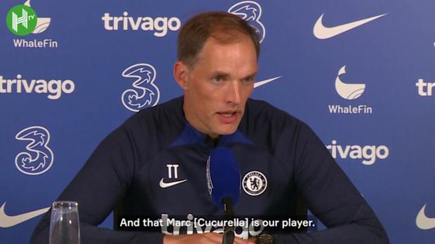 Tuchel on Marc Cucurella