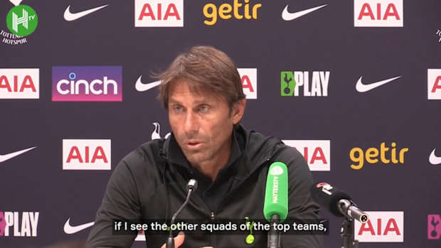 Conte looks back on Spurs' transfer window