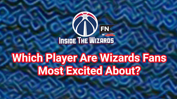 Which Player Are Wizards Fans Most Excited About?
