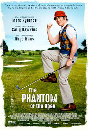 Phantom of the Open -- Movie Poster (4.27.22)
