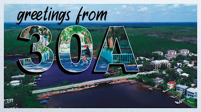 Greetings From 30A