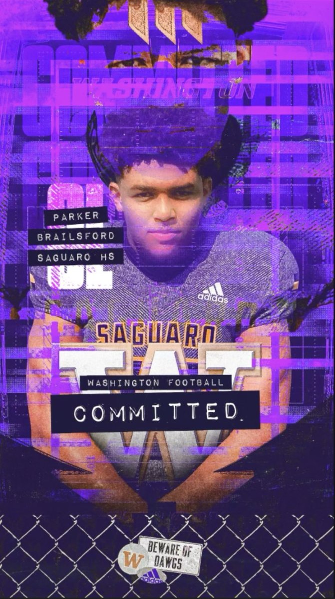 Parker Brailsford attends Arizona powerhouse Saguaro High, where the Huskies found DB Jacobe Covington. 